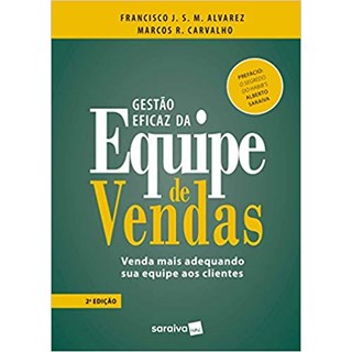 Livro - Gestao Eficaz da Equipe de Vendas - Alvarez/carvalho