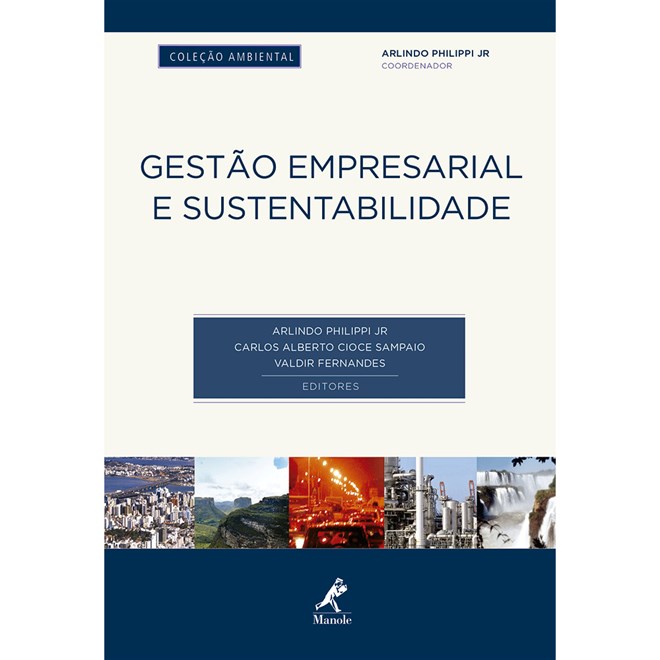 Livro - Gestao Empresarial e Sustentabilidade - Philippi Jr./sampaio