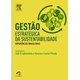 Livro - Gestao Estrategica da Sustentabilidade - Kruglianskas/pinsky