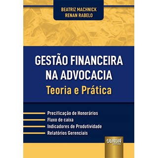 Livro - Gestao Financeira Na Advocacia - Machnick/rabelo