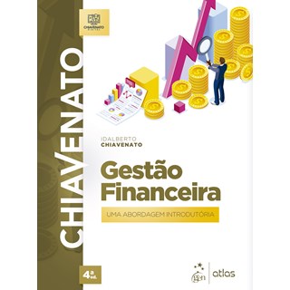 Livro - Gestao Financeira: Uma Abordagem Introdutoria - Chiavenato