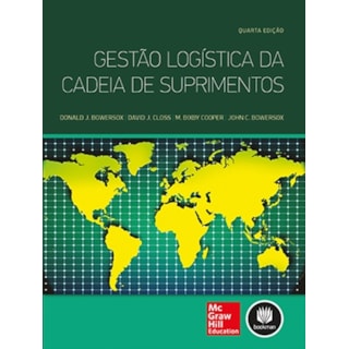 Livro - Gestão Logística da Cadeia de Suprimentos - Bowersox Livro - Gestão Logística da Cadeia de Suprimentos - Bowersox