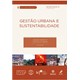 Livro - Gestao Urbana e Sustentabilidade - Philippi Jr./ Bruna