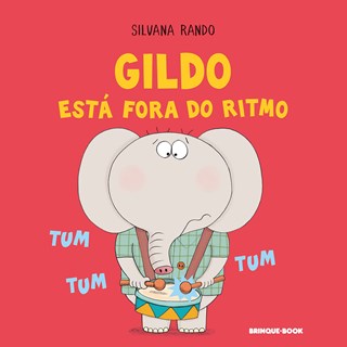 Livro Gildo Está Fora do Ritmo - Rando - Brinque Book