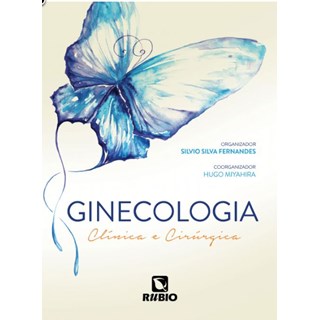 Livro Ginecologia - Clínica e Cirúrgica - Fernandes - Rúbio