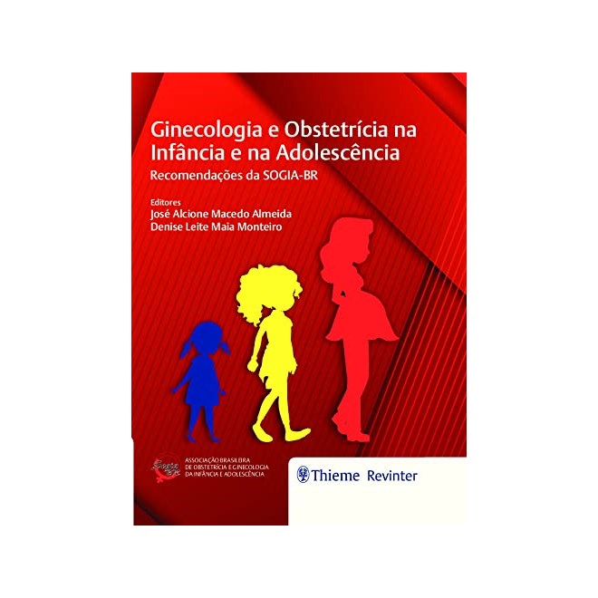 Livro Ginecologia e Obstetíicia na Infância e na Adolescência - Almeida - Revinter