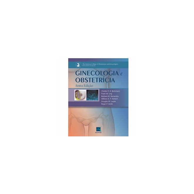 Livro - Ginecologia e Obstetricia - Beckmann/ling/barzan