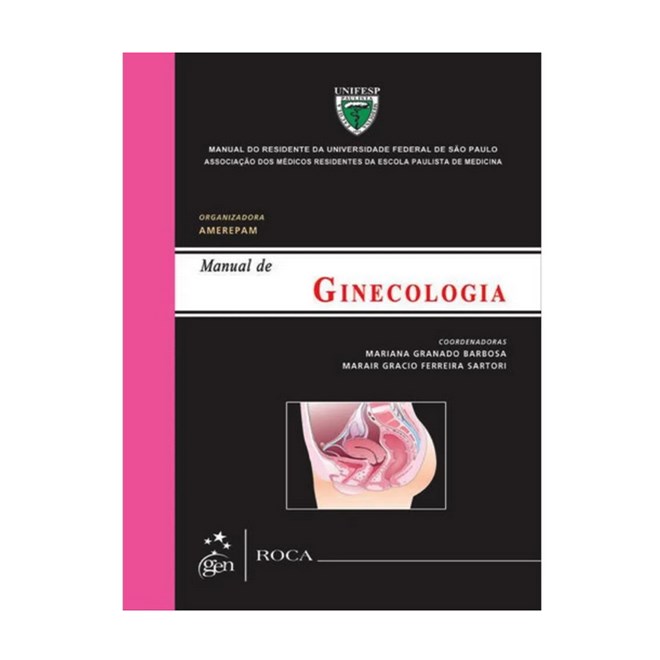 Livro - Ginecologia - Manual do Residente da Escola Paulista de Medicina Universida - Barbosa / Sartori