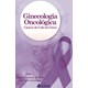 Livro - Ginecologia Oncológica Câncer do Colo do Útero - Melo - Atheneu