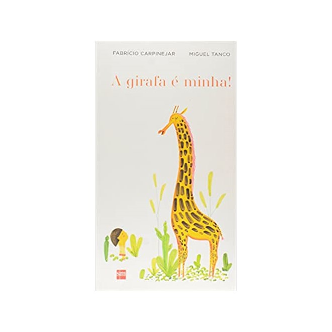Livro - Girafa e Minha!, a - Col. Album - Carpinejar