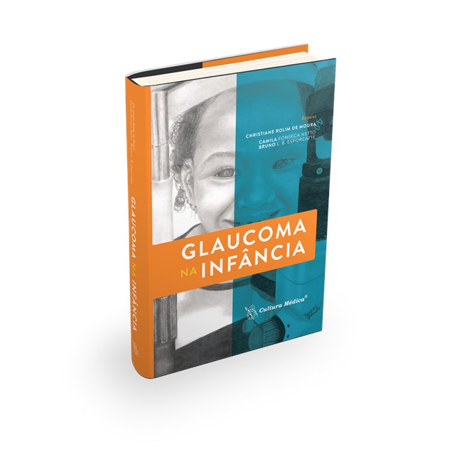 Livro - Glaucoma Na Infancia - Moura/fonseca Netto