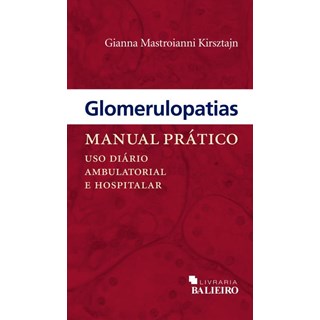 Livro - Glomerulopatias - Manual Prático - Kirsztajn