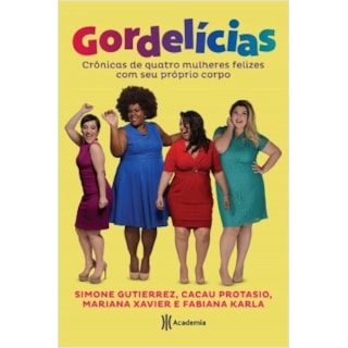 Livro - Gordelícias - Gutierrez - Planeta Livro - Gordelícias - Gutierrez - Planeta