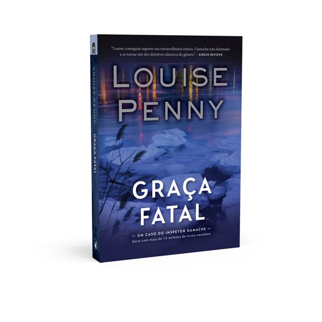 Livro - Graca Fatal: Um Caso do Inspetor Gamache - Livro 2 - Penny