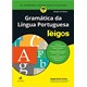 Livro - Gramatica da Lingua Portuguesa para Leigos - Edicao de Bolso - Schlee