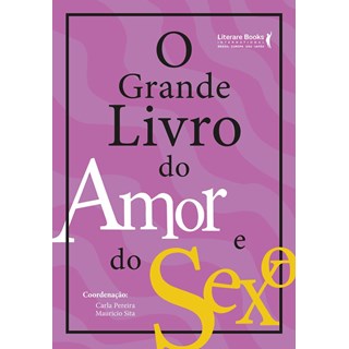 Livro - Grande Livro do Amor e Sexo, O - Pereira