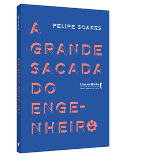 Livro Grande Sacada do Engenheiro, A - Soares - Literare Books