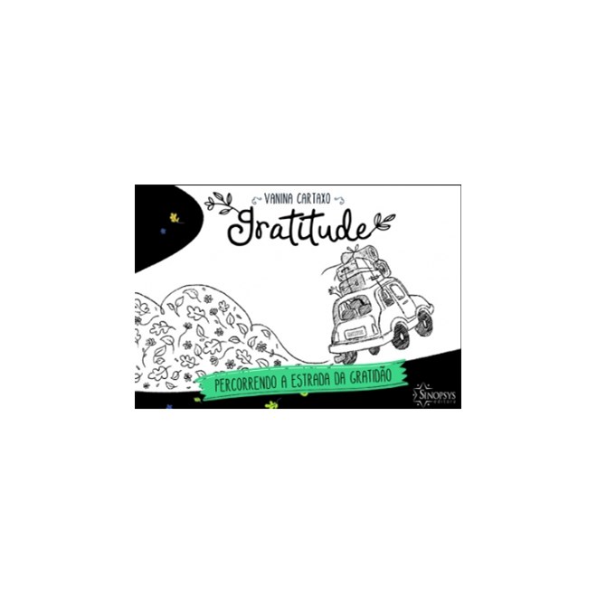 Livro - Gratitude: Percorrendo a Estrada da Gratidao - Cartaxo