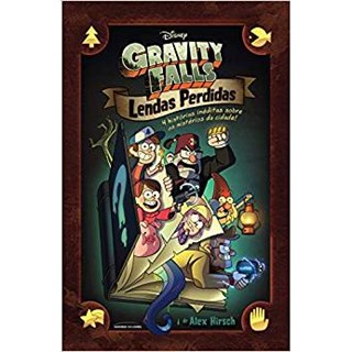 Livro - Gravity Falls - Lendas Perdidas -  HIirsch