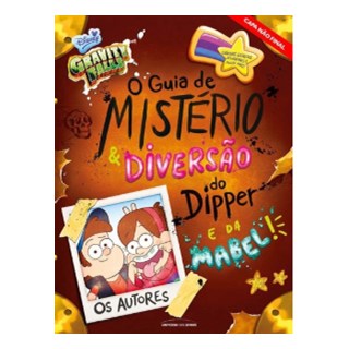 Livro  - Gravity Falls - O Guia de Mistério e Diversão do Dipper e da Mabel -