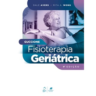 Livro Guccione Fisioterapia Geriátrica - Avers - Guanabara