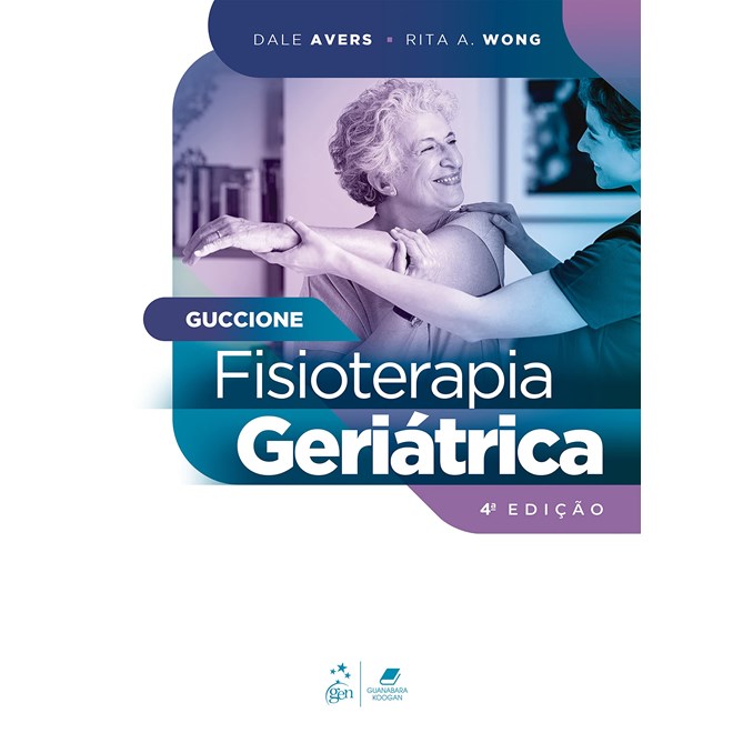 Livro Guccione Fisioterapia Geriátrica - Avers - Guanabara