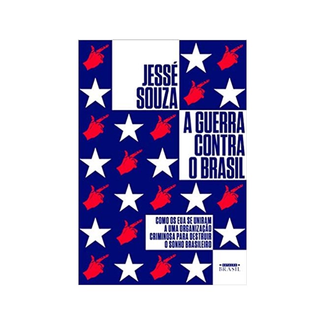 Livro - Guerra contra o Brasil, A - Souza