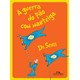 Livro - Guerra do Pao com Manteiga, A - Dr. Seuss