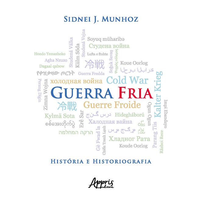 Livro - Guerra Fria Historia e Historiografia - Munhoz