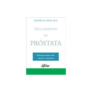 Livro - Guia Completo da Prostata - Rous