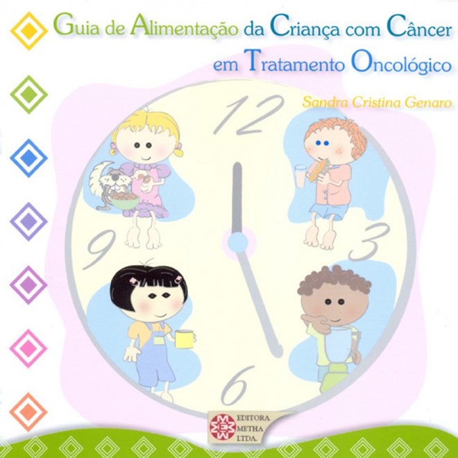 Livro Guia de Alimentação da Criançaa com Câncer em Tratamento Oncológico - Genaro - Metha