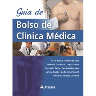 Livro - Guia de Bolso de Clínica Médica - Góis***