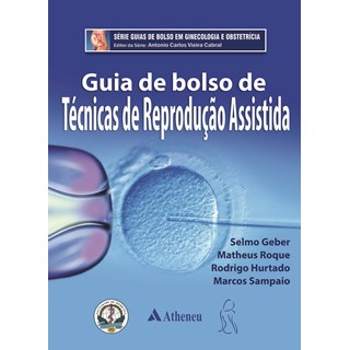 Livro - Guia de Bolso de Tecnicas de Reproducao Assistida - Gerber/roque/hurtado