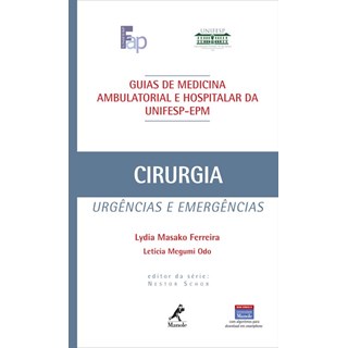 Livro - Guia de Cirurgia - Urgências e Emergências - UNIFESP - Ferreira