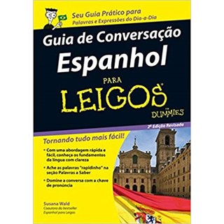 Livro - Guia De Conversação Espanhol Para Leigos - Wald