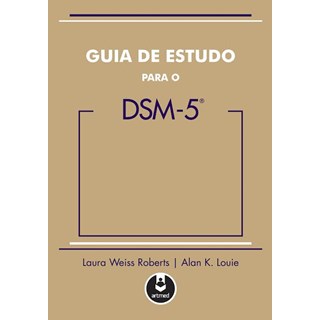 Livro - Guia de Estudo para o Dsm-5 - Roberts/louie