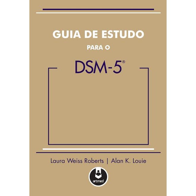 Livro - Guia de Estudo para o Dsm-5 - Roberts/louie