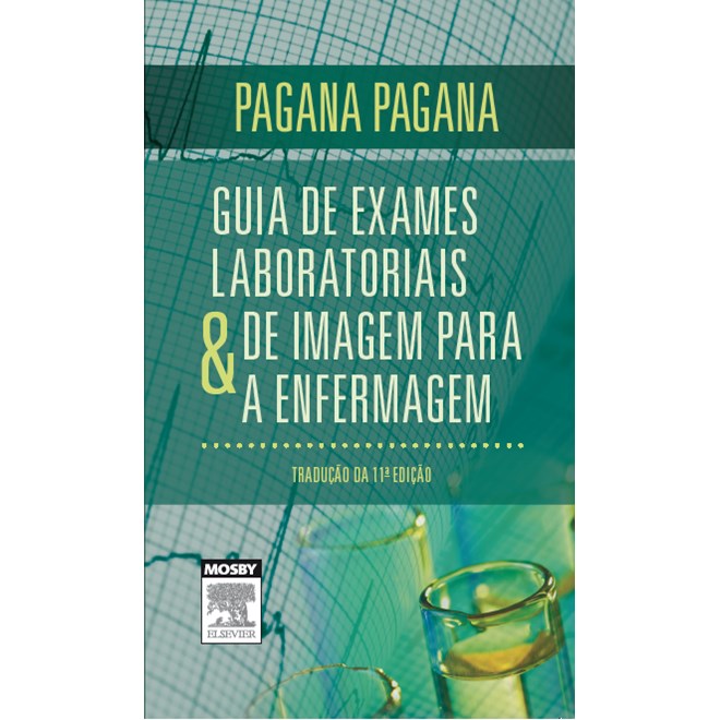 Livro - Guia de Exames Laboratoriais e de Imagem para Enfermagem - Pagana