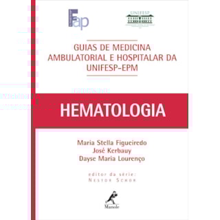 Livro - Guia de Hematologia - Unifesp - Figueiredo Livro - Guia de Hematologia - Unifesp - Figueiredo