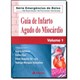 Livro - Guia de Infarto Agudo do Miocardio - Vol.1 -  Col. Emergencias de Bolso - Feldman/gun/luca/gon