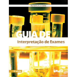 Livro - Guia de Interpretação de Exames - Costa Livro - Guia de Interpretação de Exames - Costa