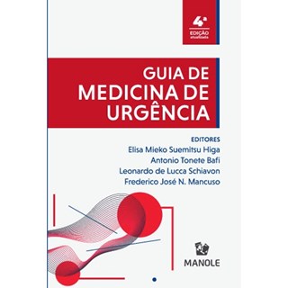 Livro  Guia de Medicina de Urgência - Higa - Manole
