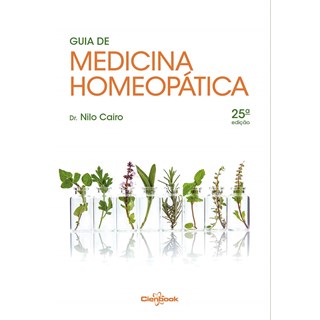 Livro Guia de Medicina Homeopática - Cairo - Cienbook