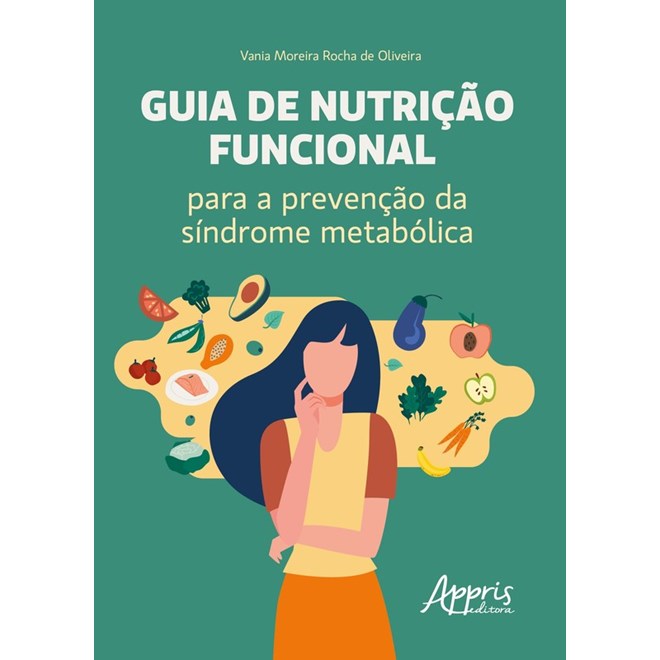 Livro - Guia de Nutricao Funcional para a Prevencao da Sindrome Metabolica - Oliveira