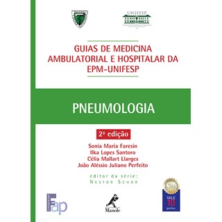 Livro - Guia de Pneumologia - Col - Guias de Medicina Ambulatorial e Hospitalar Epm - Faresin/santoro/llar