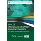 Livro - Guia de Ventilação Mecânica para Enfermagem - Hélio Guimarães