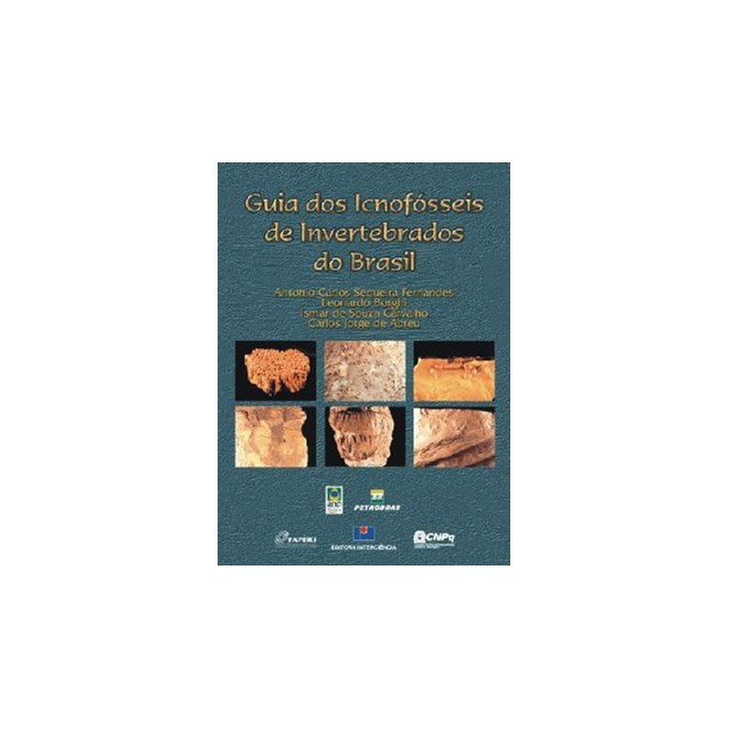 Livro - Guia dos Incofosseis de Invertebrados do Brasil - Fernandes/borghi/car