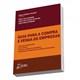 Livro - Guia para a Compra e Venda de Empresas - Avaliacao e Negociacao - Valente/ Canarim/roc