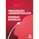 Livro Guia para Prescrição e Administração de Medicamentos por Sondas Enterais - Guerra - Rúbio