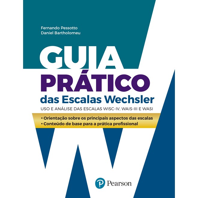 Livro - Guia Prático das Escalas Wechsler - Pessotto - Pearson